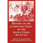 History of the Communist Party of the Soviet Union: (Bolsheviks) - Paperback