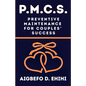 P. M. C. S.: Preventive Maintenance for Couples' Success - Paperback