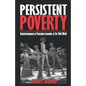 Persistent Poverty: Underdevelopment in Plantation Economies of the Third World - Paperback