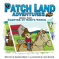 Patch Land Adventures Book two "Camping at Mimi's Ranch" - Paperback