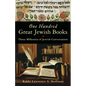 One Hundred Great Jewish Books: Three Millennia of Jewish Conversation - Paperback