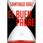 El Buen Padre / The Good Father - Paperback