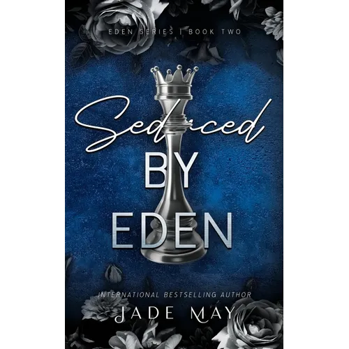 Seduced by Eden: A Friends to Lovers Contract Romance - Paperback