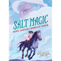 Salt Magic - Hardcover