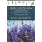 Herb Gardening For Beginners: Essential Tips on How to Plant and Grow Herbs in Herb Garden - Paperback