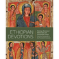 Ethiopian Devotions: Paintings, Illuminated Manuscripts, and Processional Crosses from the Fourteenth to the Twentieth Centuries - Hardcover