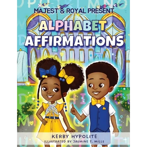 Majest & Royal Present: Alphabet Affirmations - Paperback