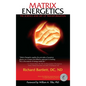 Matrix Energetics: The Science and Art of Transformation - Paperback