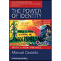 The Power or Identity, Second Edition with a New Preface - Paperback