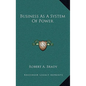 Business as a System of Power - Hardcover