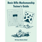 Basic Rifle Marksmanship Trainer's Guide - Paperback