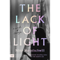 The Lack of Light: A Novel of Georgia - Paperback