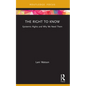 The Right to Know: Epistemic Rights and Why We Need Them - Paperback
