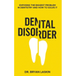 Dental Disorder - Paperback