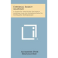 External Insect Anatomy: A Guide To The Study Of Insect Anatomy And An Introduction To Systematic Entomology - Hardcover