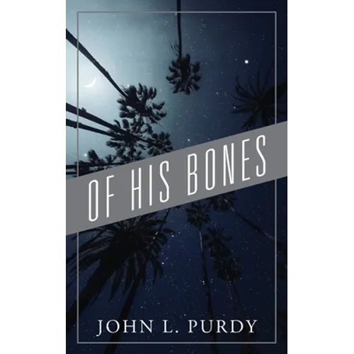 Of His Bones - Paperback