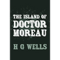 The Island of Doctor Moreau: Original and Unabridged - Paperback