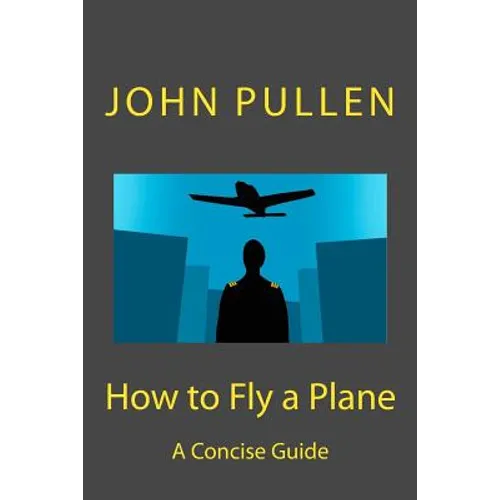 How to Fly a Plane - Paperback
