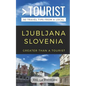 Greater Than a Tourist- Ljubljana Slovenia: 50 Travel Tips from a Local - Paperback