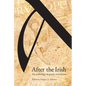 After the Irish: An Anthology of Poetic Translation - Hardcover