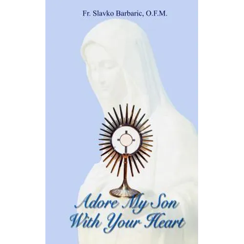 Adore My Son With Your Heart - Paperback