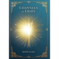 Channels of Light: Awakening Your Divine Purpose in a World - Hardcover