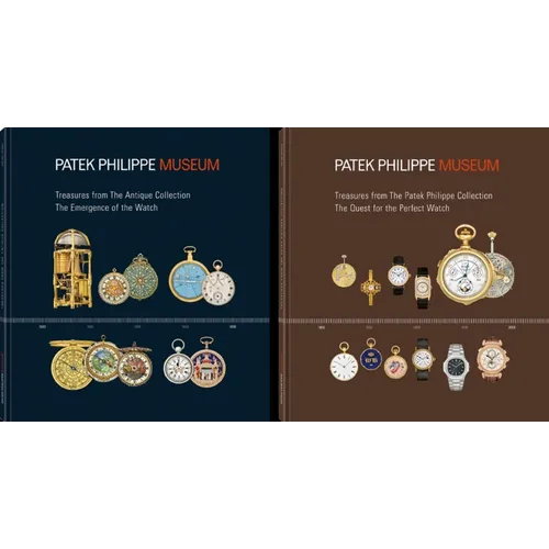 Treasures from the Patek Philippe Museum: Vol. 1: The Emergence of the Watch (Antique Collection); Vol. 2: The Quest for the Perfect Watch (Patek Phil - Hardcover