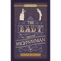 The Lady and the Highwayman - Paperback