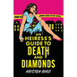 An Heiress's Guide to Death and Diamonds - Paperback