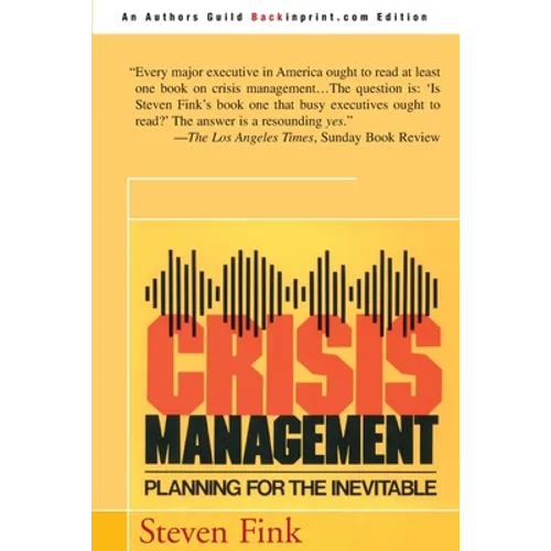 Crisis Management: Planning for the Inevitable - Paperback