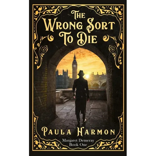 The Wrong Sort To Die: Death is in the air... - Paperback