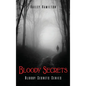 Bloody Secrets: Bloody Secrets Series - Hardcover