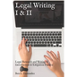Legal Writing I & II: Legal Research and Writing & Introduction to Litigation Practice - Paperback