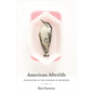 American Afterlife: Encounters in the Customs of Mourning - Hardcover