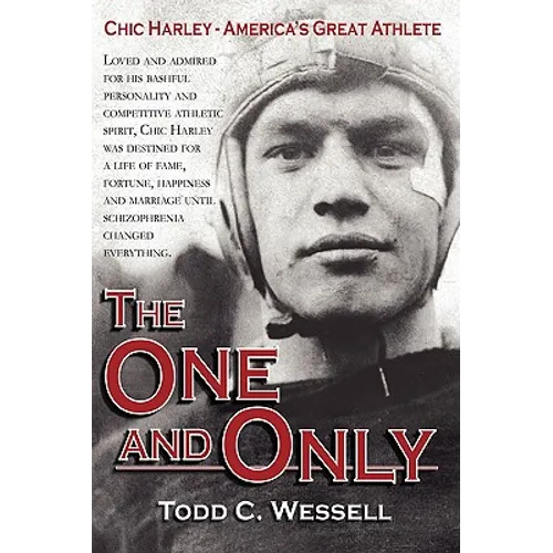 The One and Only: Chic Harley - America's Great Athlete - Hardcover