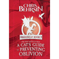 A Cat's Guide to Preventing Oblivion - Hardcover