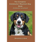 The Complete Entlebucher Mountain Dog Book: Entlebucher Sennenhund - Hardcover