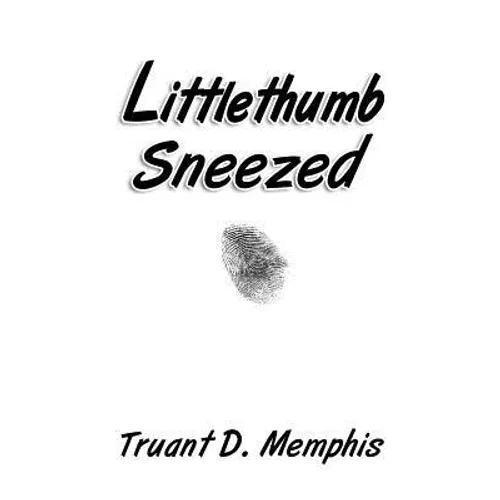 Littlethumb Sneezed - Paperback
