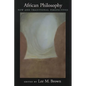 African Philosophy: New and Traditional Perspectives - Paperback