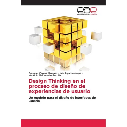 Design Thinking en el proceso de diseño de experiencias de usuario - Paperback