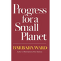 Progress for a Small Planet - Paperback