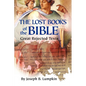 The Lost Books of the Bible: The Great Rejected Texts - Paperback