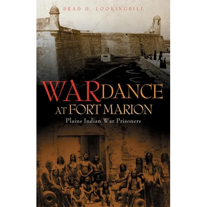 War Dance at Fort Marion: Plains Indian War Prisoners - Paperback