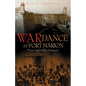 War Dance at Fort Marion: Plains Indian War Prisoners - Paperback