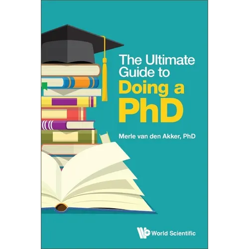 The Ultimate Guide to Doing a Phd - Hardcover