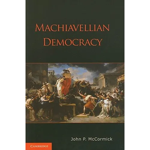 Machiavellian Democracy - Paperback