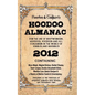 Hoodoo Almanac 2012: For the Use of Rootworkers, Hoodoos, Voodoos and All Conjurers in the World of Visibles and Invisibles - Paperback