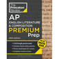 Princeton Review AP English Literature & Composition Premium Prep, 26th Edition: 5 Practice Tests + Digital Practice Online + Content Review - Paperback