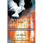 My Journey with Holy Spirit - Paperback