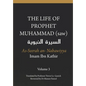 The Life of the Prophet Muhammad (saw) - Volume 3 - As Seerah An Nabawiyya - السيرة النب&# - Paperback